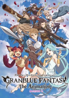 Granblue Fantasy The Animation Season 2 Sub Indo